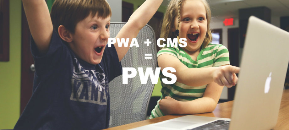 PWA + CMS = PWS