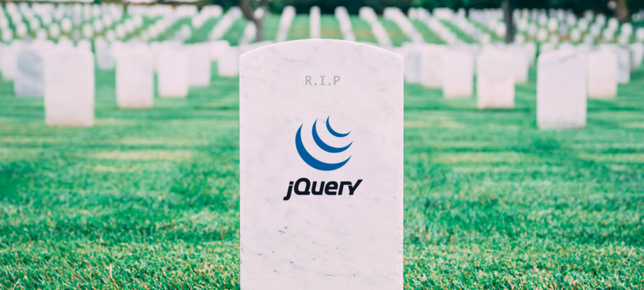 RIP jQuery