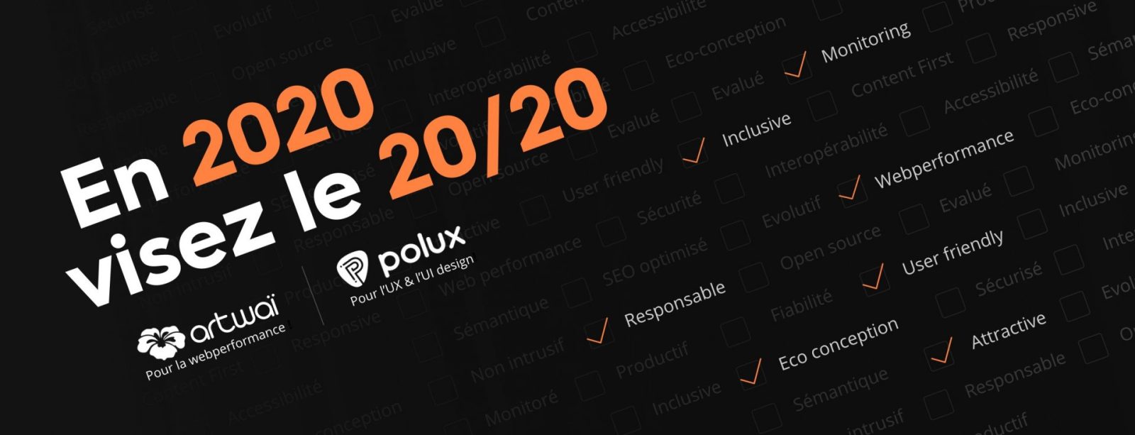 En 2020 visez le 20/20 avec artwaï et l'agence Polux