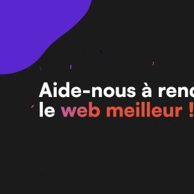 En 2023, rendons le web meilleur