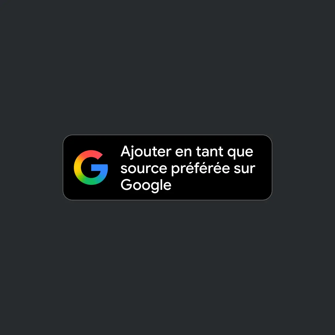 Bouton officiel des sources préférées Google à intégrer sur un site web